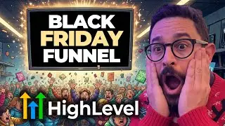 How to Set Up a Black Friday Sales Funnel in HighLevel: Step-by-Step Guide