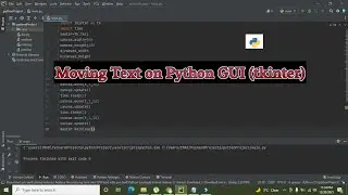how to move a text on python GUI | How to move text on tkinter GUI