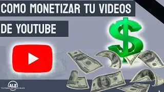 Como MONETIZAR tu canal de YouTube - Vincular tu canal con Google Adsense