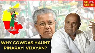 Why JDS-BJP Alliance in Karnataka has Landed Kerala Govt in a Mess | SoSouth