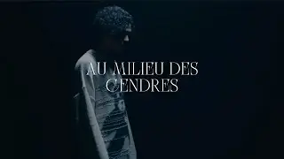 VD - Au Milieu des Cendres