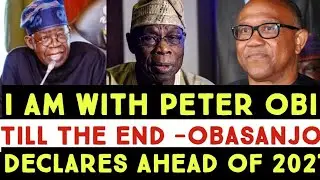  E DON SET🔥 OBASANJO ENDORSES OBI FOR 2027, TINUBU HIDES IN SHAME, WIKE PANICS 