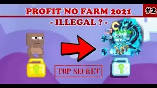 GROWTOPIA PROFIT NO FARM 2021 #2 (ILLEGAL?)