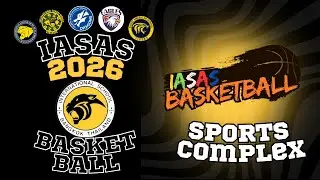 IASAS Basketball 2026: Day 2 - Sports Complex (Jan 30)