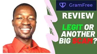 GramFree review: Is GramFree.net a legit platform or a Big scam (make money online)