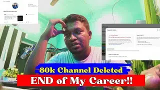 I Got 3 Fake Copyright Strikes.My 80k YouTube Channel going to delete.Please Help Me and Support Me