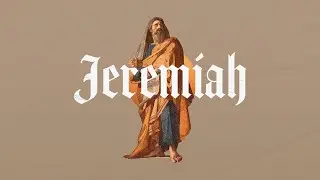Nov 3rd: Jeremiah - 