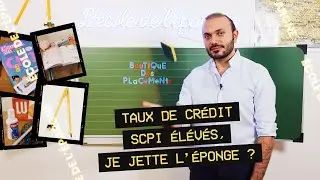 Taux de cr&eacute;dit SCPI &eacute;l&eacute;v&eacute;s...Je Jette l'&eacute;ponge?