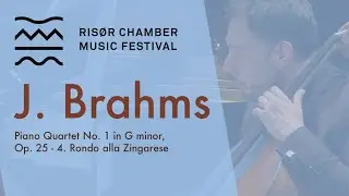 Brahms: Piano Quartet No. 1 in G minor, Op. 25 - 4. Rondo alla Zingarese