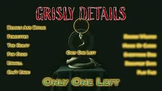 GRISLY DETAILS - 7. ONLY ONE LEFT | Rock / Metal / Blues