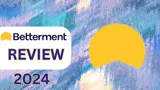 Betterment Review: A Comprehensive Guide to Smart Investing 2024?
