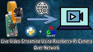 Live Video Streaming using Raspberry Pi Camera over the Network using Python Sockets