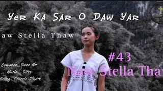Harvest Field Season 2 #43 Naw Stella Thaw
