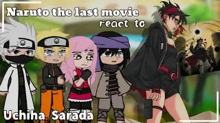 Naruto the last movie react to Sarada ||2X SPEED|| ||TwoBlueVortex|| Gachareact