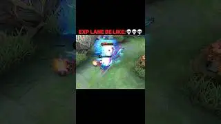 EVERY EXP LANE IN EARLY GAME TO MID GAME #tyrant #mlbb #shorts