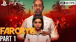 FAR CRY 6 Gameplay Walkthrough Part 1  [4K 60 FPS PS5] - No Commentary