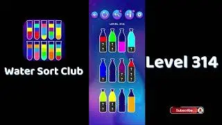 🎮 Water Sort Club Level 314 Walkthrough | Fun Liquid Sorting Game 💧 | SolutionGuruji