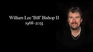 Bill Bishop Memorial Video