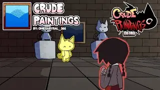 Crude Paintings - FNF: Mogeko Madness (CRUDE PAINTINGS DEMO) - FC