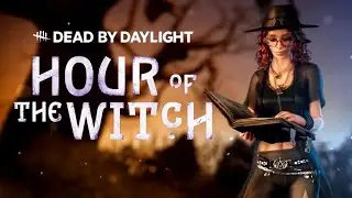 DEAD BY DAYLIGHT Hour of the Witch DLC Trailer 2021
