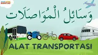 Alat Transportasi, Lagu Anak, Bahasa Arab, Kelas 2 MI