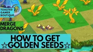 Merge Dragons: Как получить золотые семена и деревья Мидаса ☆☆☆