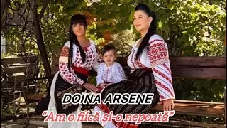 Doina Arsene - Am o fiică și-o nepoată ( Official Video)