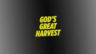 2/1/26 | &ldquo;God's Great Harvest