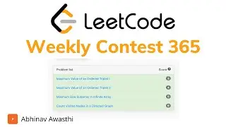 Leetcode Weekly Contest 365 | Max Value of Ordered Triplet | Minimum Subarray Infinite Array Abhinav