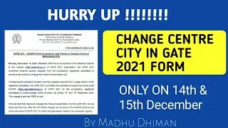 GATE 2021 CHANGE CENTER CITY ANNOUNCEMENT || IIT BOMBAY || OUR CLASSROOM