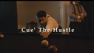 Cue The Hustle 