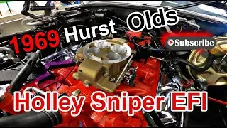 Holley Sniper EFI System In 1969 Cutlass Hurst Olds