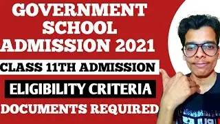 Government school admission 2021|Govt school class 11th admission 2021|Non plan admission 2021-22