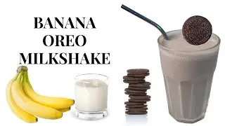 How to Make Banana Oreo MilkShake #mixandstir