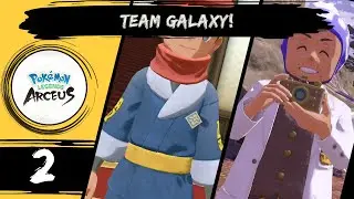 Part 2: Joining the Ranks of Galaxy Team! | Pokemon Legends: Arceus