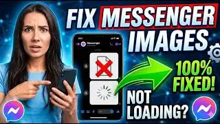 Fix Messenger Images Not Loading Problem | Facebook Messenger Pictures Not Showing Up