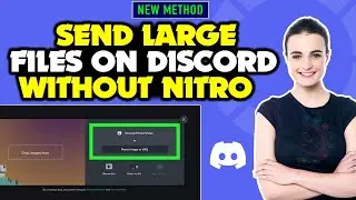 How to send large files on discord without nitro | Full Guide