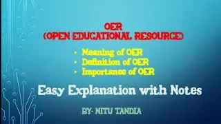 Open Educational Resource (OER) || Meaning, Definition and important of OER