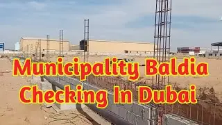 Municipality Baldia Checking In Dubai#civilengineering #baldia #dubaiwork