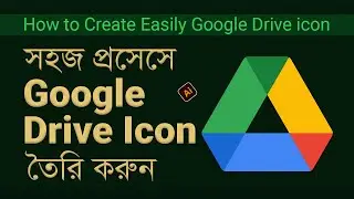 How to Create Easily Google Drive icon ।। সহজ প্রসেসে গুগল ড্রাইভ আইকন!  ।। Learn Graphic Design