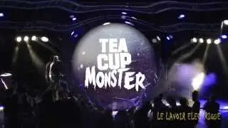 TeaCup Monster - Intro