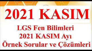 #lgs  Fen Bilimleri 2021 Kasım Ayı Örnek Sorular ve Çözümleri