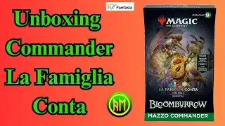 Unboxing La Famiglia Conta🔵🔴⚪▶️ Commander Bloomburrow [MTG ITALIA🇮🇹]