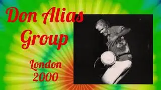 Don Alias Group  London 2000