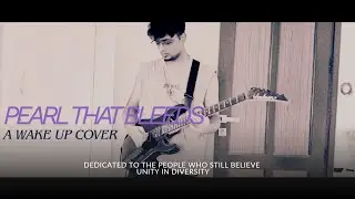 Pearl That Bleeds Ballad Version | @electromite7062 | A wake up cover