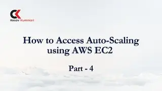 How to Access Auto-Scaling using AWS EC2 part - 4 | AWS DevOps Training | Hyderabad |