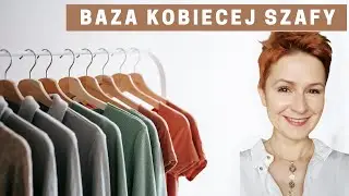 Baza kobiecej szafy