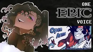Open Arms (Cover) || ONE EPIC VOICE: The Musical