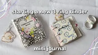 starting a new 3-ring binder | mini journal setup 🌷