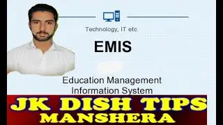 How To Enter Data in EMIS, HRIS Programe | JK DISH TIPS MANSEHRA